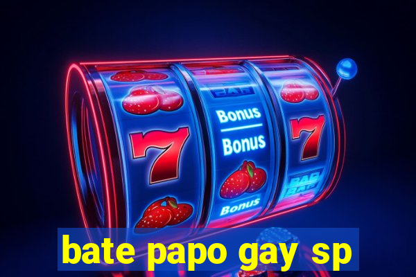 bate papo gay sp